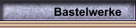 Bastelwerke